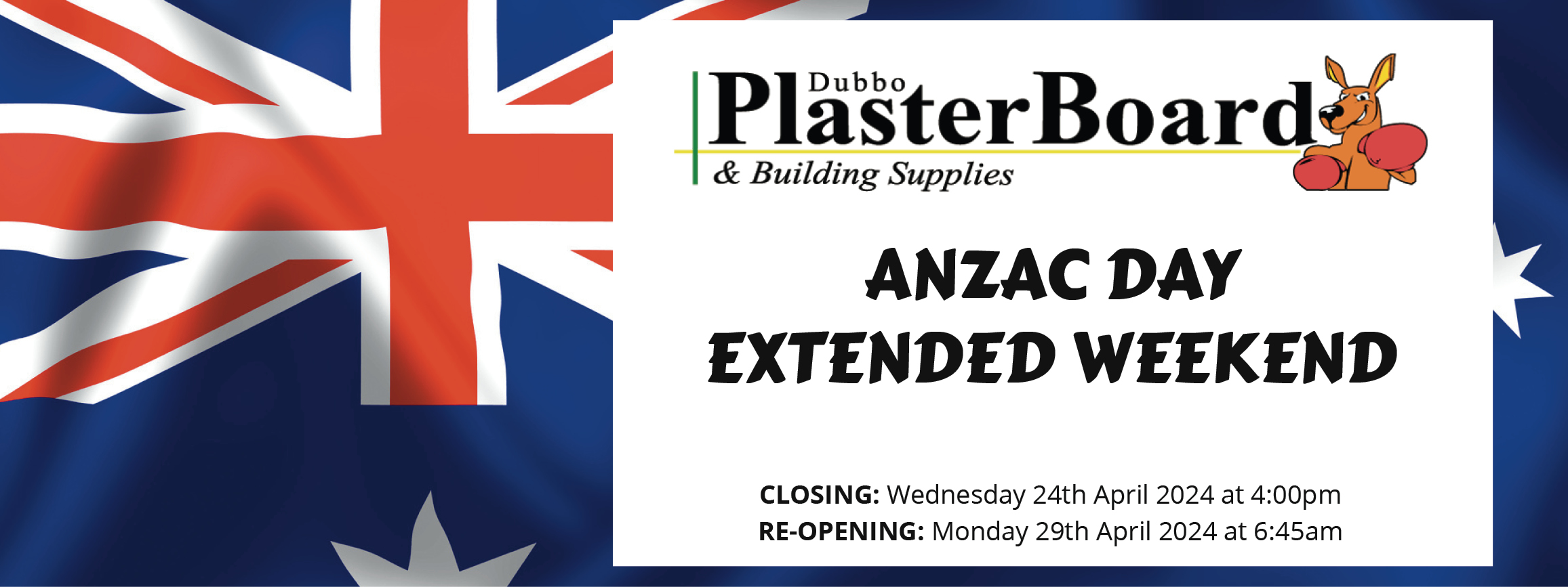 Dubbo Plasterboard ANZAC Day Closure